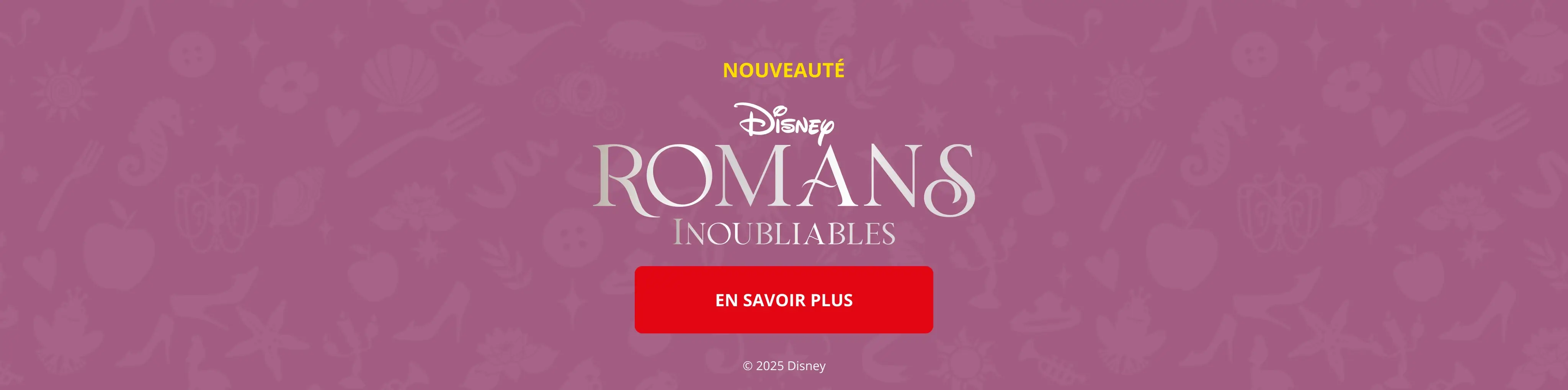 Disney Romans Inoubliables
